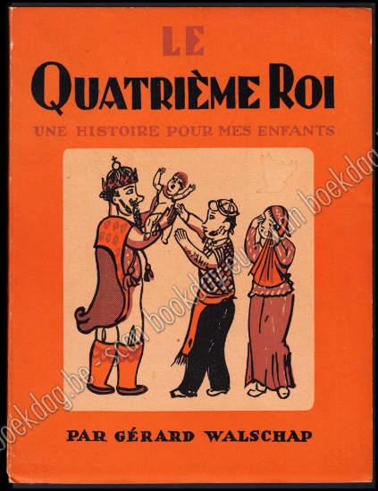 Afbeeldingen van Le Quatrième Roi. Une histoire pour mes enfants. Dessins d'Edgar Tijtgat. Edgar TYTGAT