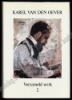 Afbeeldingen van Karel van den Oever. Verzameld werk. 2 delen compleet