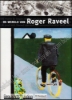 Afbeeldingen van De wereld van Roger Raveel