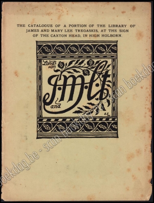 Afbeeldingen van The Catalogue of a portion of the library of James and Mary Lee Tregaskis, at the sign of the Caxton Head, in High Holborn. No. 250. 1892