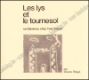 Afbeeldingen van Les lys et le tournesol ou Ganenou chez Yves Rhayé