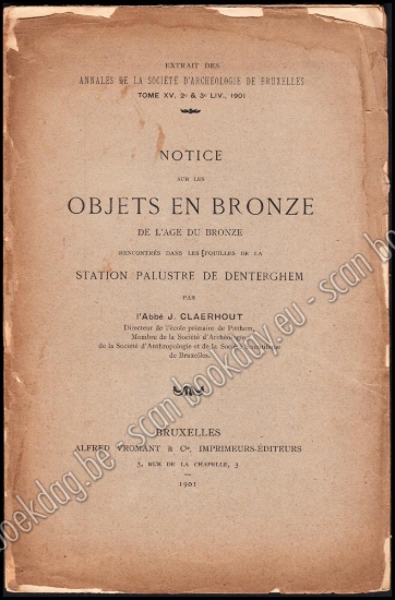 Afbeeldingen van Notice sur les objets de bronze de l’ âge du bronze rencontrés dans les familles de la station palustre de Denterghem
