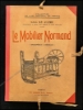 Afbeeldingen van Le Mobilier Normand (Ensemble & Détails)