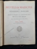 Afbeeldingen van Hotels & maisons de la renaissance française: recueil de documents sur l'architecture privée des XVe & XVIe siècles, Tome II