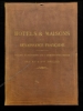 Afbeeldingen van Hotels & maisons de la renaissance française: recueil de documents sur l'architecture privée des XVe & XVIe siècles, Tome III