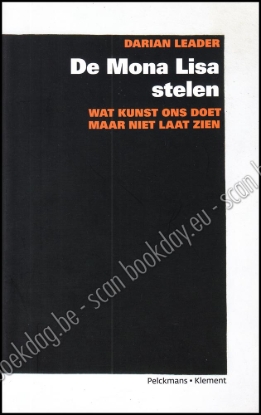 Afbeeldingen van De Mona Lisa stelen: Wat kunst ons doet maar niet laat zien