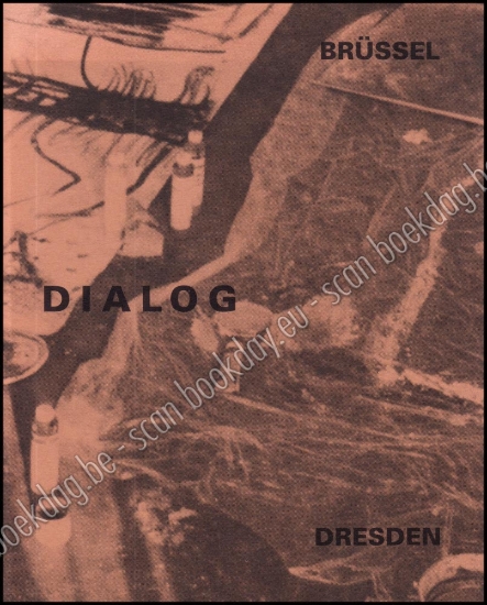 Afbeeldingen van Dialog Brüssel-Dresden - Dresden-Brüssel. 2 delen