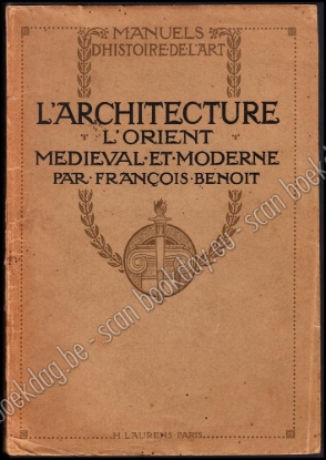 Afbeeldingen van L'architecture l'Orient Médiéval et Moderne