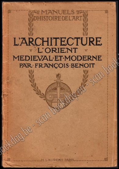 Afbeeldingen van L'architecture l'Orient Médiéval et Moderne