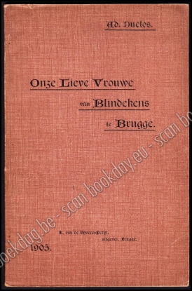 Afbeeldingen van Onze Lieve Vrouwe Van Blindekens Te Brugge