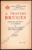 Afbeeldingen van A travers Bruges. Promenades artistiques et pittoresques