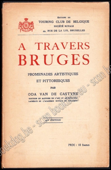 Afbeeldingen van A travers Bruges. Promenades artistiques et pittoresques
