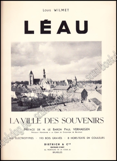 Afbeeldingen van Léau. La ville des souvenirs. 2 volumes complete. Zoutleeuw