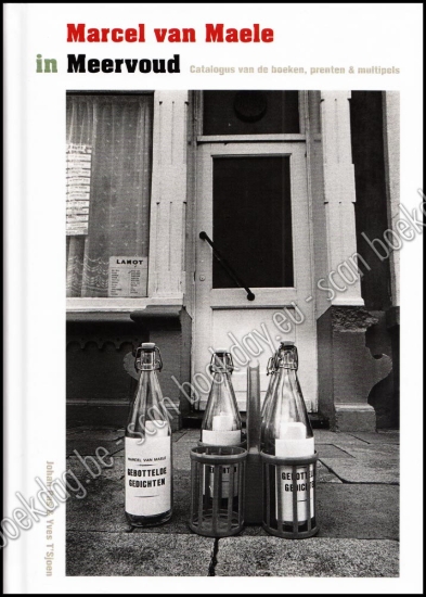 Afbeeldingen van Marcel van Maele in meervoud. Catalogus van de boeken, prenten & multipels