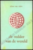 Afbeeldingen van De redder van de wereld - novelle. Met opdracht