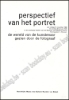 Afbeeldingen van Perspectief van het portret, de wereld van de kunstenaar gezien door de fotograaf