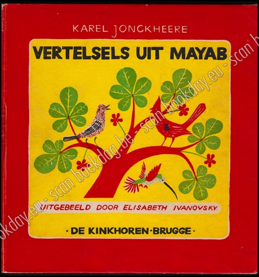 Afbeeldingen van Vertelsels uit Mayab. Naar den oorspronkelijken tekst naverteld. Illu Elizabeth Ivanovsky