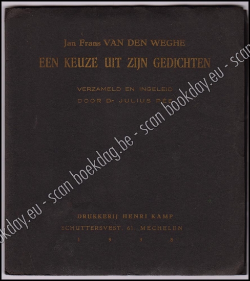 Afbeeldingen van Jan Frans Van den Weghe : een keuze uit zijn gedichten