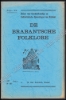 Afbeeldingen van De Brabantsche Folklore, 18de jaar, nr 103-104 - 105-106 - 107 - 108