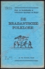 Afbeeldingen van De Brabantsche Folklore, 19de jaar, nr 109-1110 - 111-112 - 113 - 114