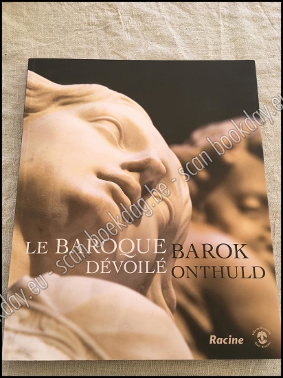 Afbeeldingen van Barok onthuld - Le Baroque dévoilé