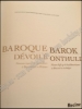 Afbeeldingen van Barok onthuld - Le Baroque dévoilé