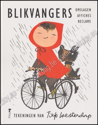 Afbeeldingen van Fiep Westendorp. Blikvangers: Omslagen, affiches, reclame