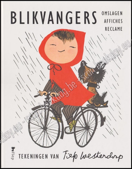 Afbeeldingen van Fiep Westendorp. Blikvangers: Omslagen, affiches, reclame