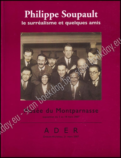 Afbeeldingen van Philippe Soupault, le Surréalisme et quelques amis
