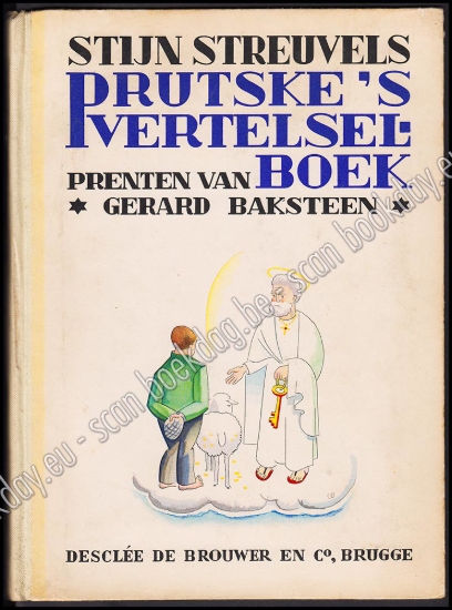 Afbeeldingen van Prutske's Vertelselboek. 1ste druk 1935. Illu: Gerard BAKSTEEN