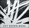Afbeeldingen van Guy Baekelmans. Een spirituele reis - Un voyage spirituel - A spiritual journey