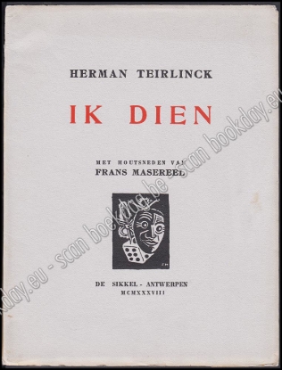 Afbeeldingen van Ik Dien. Houtsneden van Frans MASEREEL