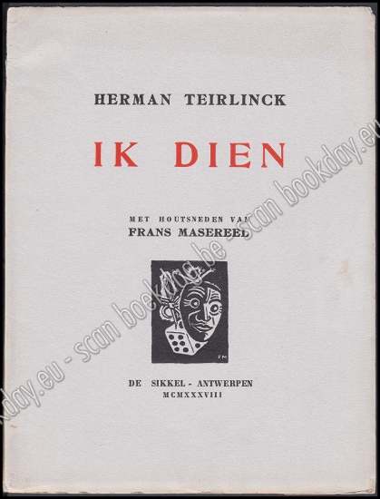 Afbeeldingen van Ik Dien. Houtsneden van Frans MASEREEL