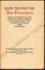 Afbeeldingen van Van Sint Franciscus, Negen Taferelen Uit Het Leven Van de Poverello Naar Het Engels Van Laurence Housman I, II, III, IV. 1929-1930. Jozef Cantré