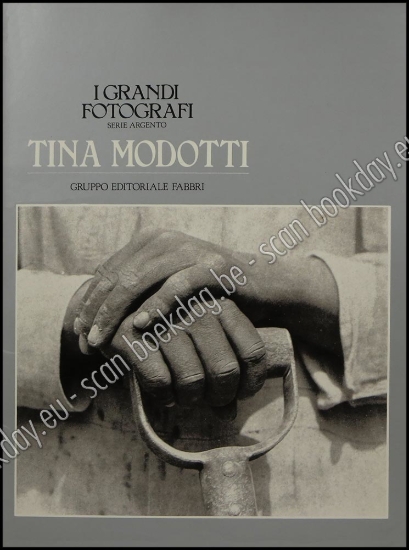 Afbeeldingen van Tina Modotti - I Grandi Fotografi: Serie Argento