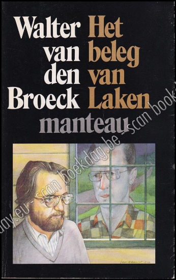 Afbeeldingen van Volume 1 van Het beleg van Laken. Een moorddroom