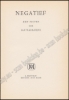 Afbeeldingen van Negatief : een fictie. Opdracht aan Raymond Herreman en gesigneerd. 1ste druk 1958
