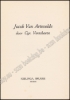 Afbeeldingen van De Van Artevelden I & II. Jacob Van Artevelde & Philips Van Artevelde. 2 Delen kompleet