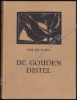 Afbeeldingen van De Gouden Distel. Legenden en Kronijken. Houtsneden van Jan F. CANTRÉ
