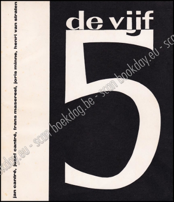 Afbeeldingen van De Vijf, 5: Jan Cantré, Jozef Cantré, Frans Masereel, Joris Minne, Henri van Straten
