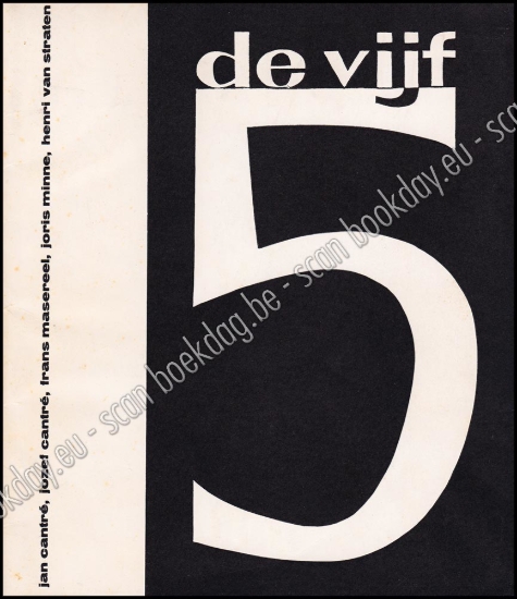 Afbeeldingen van De Vijf, 5: Jan Cantré, Jozef Cantré, Frans Masereel, Joris Minne, Henri van Straten