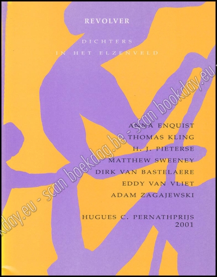 Afbeeldingen van Revolver 110. Jrg 28, Nr. 1, juni 2001. Dichters in het Elzenveld