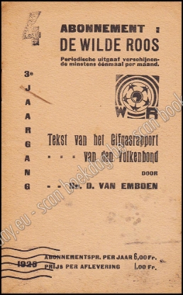 Afbeeldingen van De Wilde Roos. Jrg 3, Nr. 4 , 1925. Tekst van het Gifgasrapport van den Volkenbond