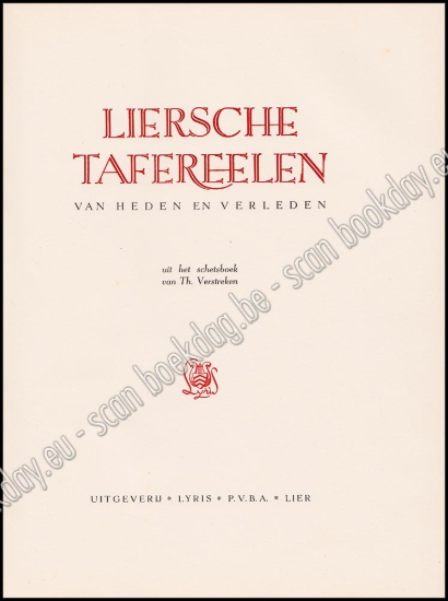 Afbeeldingen van Liersche tafereelen van heden en verleden uit het schetsboek van Theo Verstreken