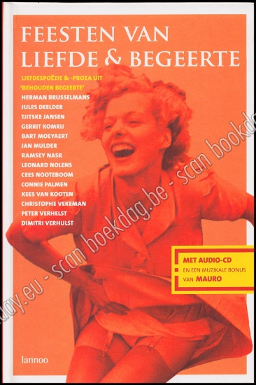 Afbeeldingen van Feesten van liefde & begeerte. Liefdespoëzie & -proza uit Behouden Begeerte. Met CD