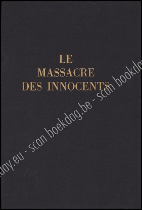 Afbeeldingen van Le Massacre des Innocents. Illu Anto Carte