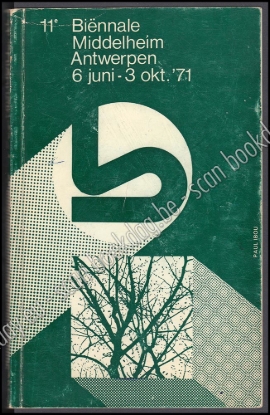 Afbeeldingen van 11e Biennale Middelheim Antwerpen. Kunsthistorische Musea, Openluchtmuseum voor Beelhouwkunst Middelheim, 1971. Omslag Paul Ibou