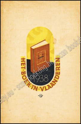 Afbeeldingen van Het boek in Vlaanderen 1938. [9e jaarboek]
