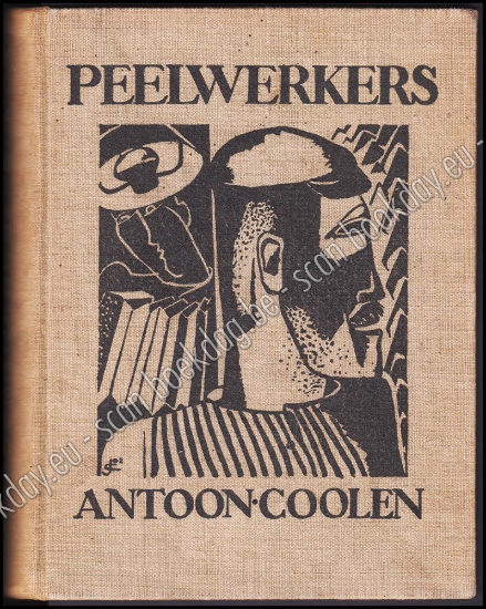 Afbeeldingen van Peelwerkers. 1930. Band & titelblad van Jozef Cantré
