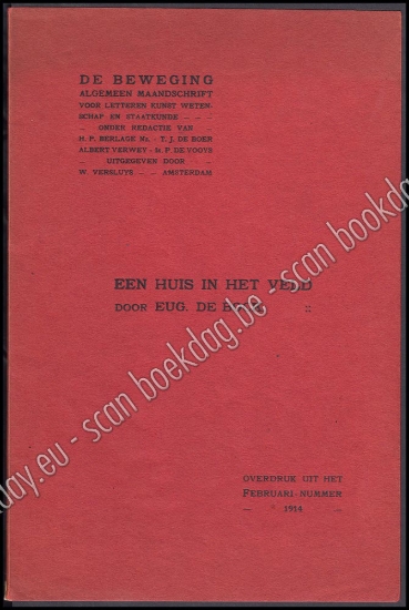 Afbeeldingen van Een huis in het veld. Overdruk uit het februari-nummer  1914 van De Beweging. Algemeen maandschrift. Opdracht aan Herman Vos